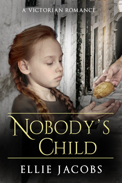 Nobody's Child: Book 4 of the Westminster Orphans series by Ellie Jacobs